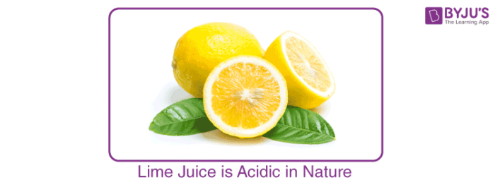 Lime Juice is Acidic in Nature Lime Juice is Acidic in Nature